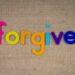 colorful forgive text